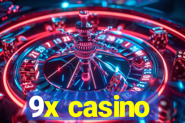 9x casino